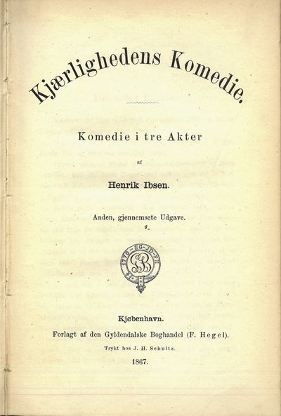 Kjærlighedens komedie. Komedie i tre akter.…