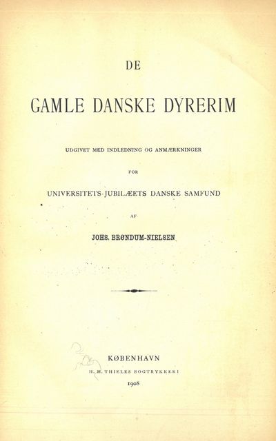 De gamle danske dyrerim. Udgivet med indledning…