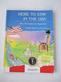 Here to Stay in the U.S.A.