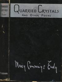 QUARRIED CRYSTALS and Other Poems by Mary Cummings; Joseph Auslander (Introduction) Eudy - Hardcover - Second edition - 1935 - from Common Crow Books (SKU: s00029570)