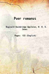 Puer romanus 1913 by R. B. Appleton, W. H. S. Jones - 2016