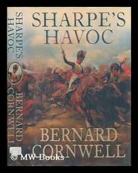 image of Sharpe's havoc : Richard Sharpe and the campaign in Northern Portugal, Spring 1809 / Bernard Cornwell