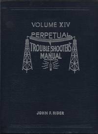 Perpetual Trouble Shooter's Manual, Volume XIV