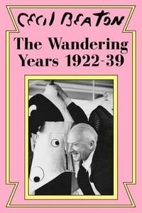 cover of The Wandering Years: 1922-39 (Cecil Beaton's Diaries)