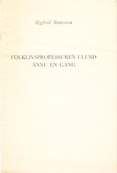 Folklivsprofessuren i Lund ännu en gång.