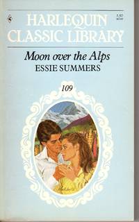 MOON OVER THE ALPS by Essie Summers - Paperback - Reprint - 1983 - from Mirror Image Book (SKU: 061205013)