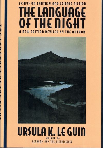 The Language of the Night: Essays on Fantasy and Science Fiction