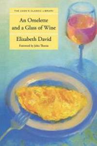 image of Omelette and a Glass of Wine (Cook's Classic Library)