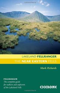 The Near Eastern Fells: Walking guide to the Lake District (Lakeland Fellranger)