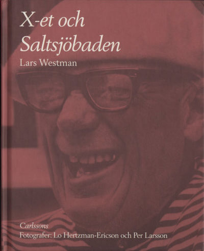 OM X-ET OCH SALTSJÖBADEN.