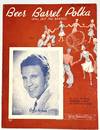 [SHEET MUSIC] Beer Barrel Polka