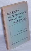 American Economic Policy Toward the Philippines