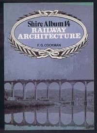 Railway Architecture (Shire album 14)