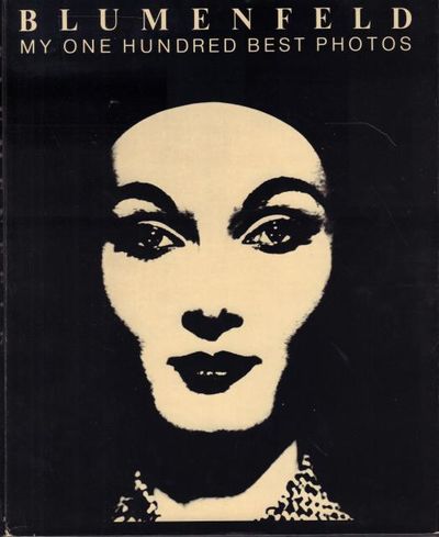 Blumenfeld: My One Hundred Best Photos.