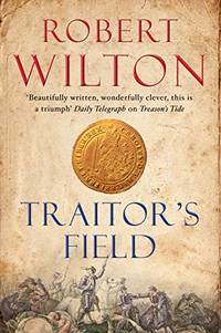 Traitor's Field (Archives of Tyranny, 3)