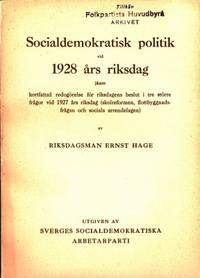 Socialdemokratisk politik vid 1928 års riksdag.…