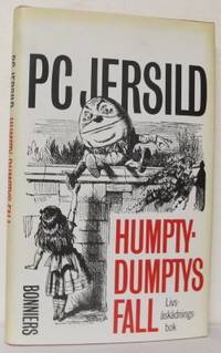 Humpty-Dumptys Fall. Livsåskådningsbok.