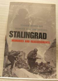 Stalingrad. Memories and Reassessments.