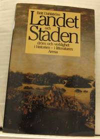 Landet och staden. Dröm och verklighet i…