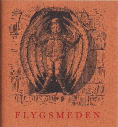 Flygsmeden. En folksaga berättad i vers och…