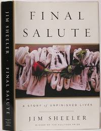 image of Final Salute: A Story of Unfinished Lives