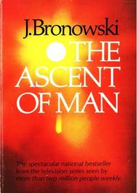 The Ascent of Man.
