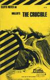 The Crucible (Notes)