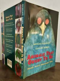 Animals That Ought To Be with paintings by Leonard Baskin; Poems About Imaginary Pets