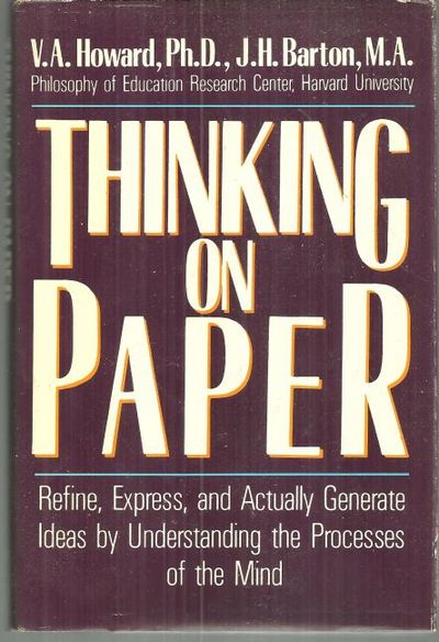 Howard, V. A. - Thinking on Paper