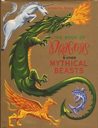 image of The Book of Dragons & Other Mythical Beasts