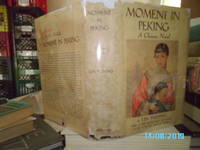 Moment In Peking, A Chinese Novel