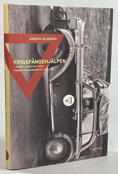 Krigsfångehjälpen - Gösta Lundin och YMCA i andra…