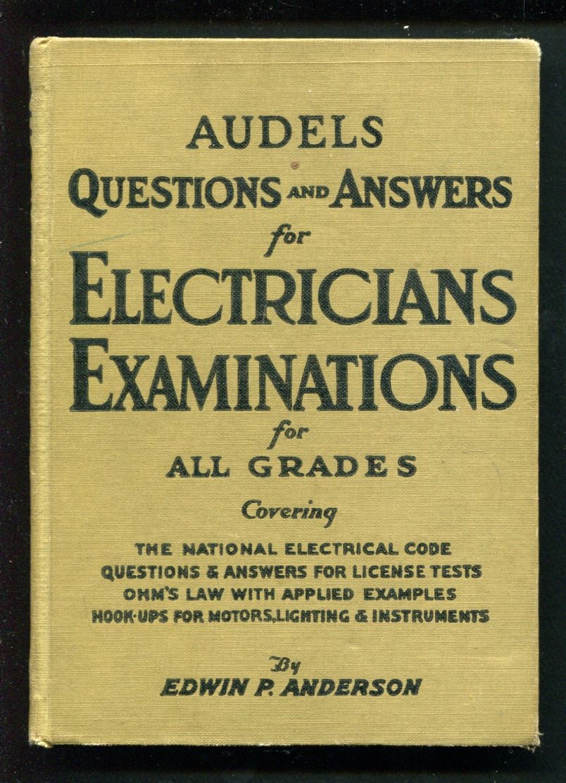 Audels Questions And Answers For Electricians Examinations