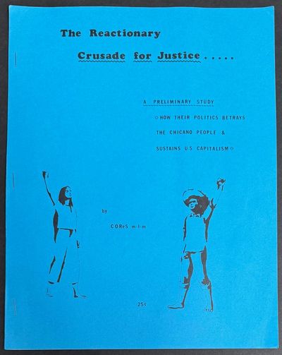 Denver: Colorado Organization for Revolutionary Struggle (M-L-M), 1978. 15p. staplebound pamphlet, 8...