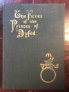 The Fates of the Princes of Dyfed (Association Copy)