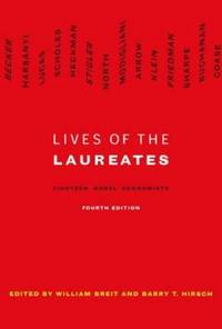 Lives of the Laureates : Eighteen Nobel Economists