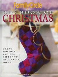 Big Book of Christmas Family Circle (Hardcover) by Ungaro, Susan (editor) - 2002-01-01