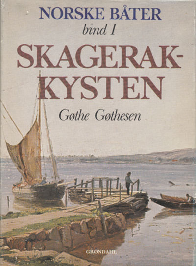 Norske båter. Bind I. Skagerakkysten.