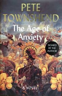 cover of The AGE of ANXIETY (Hardcover 1st. - Signed by Pete Townshend of The WHO)