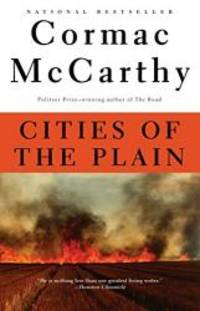 Cities of the Plain: Border Trilogy (3) by Cormac McCarthy - 1999-03-03