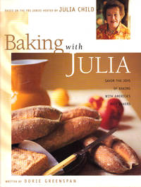 image of BAKING WITH JULIA ~ Savor the Joys of Baking with America's Best Bakers