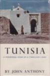 Tunisia - A Personal View of a Timeless Land by Anthony, John - 1961