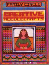 Family Circle Creative Needlecrafts