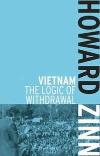 image of Vietnam: The Logic of Withdrawl