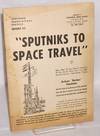 Sputniks to Space Travel