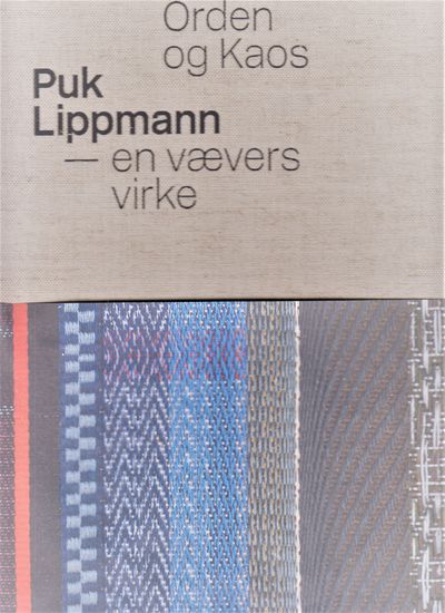 Orden og Kaos. Puk Lippmann - en vævers virke