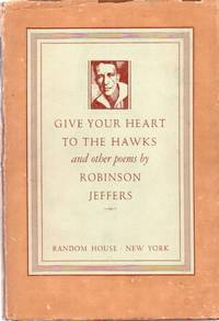 cover of Give Your Heart to the Hawks_ and other poems