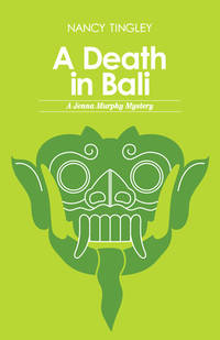 Death in Bali : A Jenna Murphy Mystery