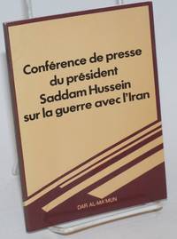image of Conference de presse du président Saddam Hussein sur la guerre avec l'Iran