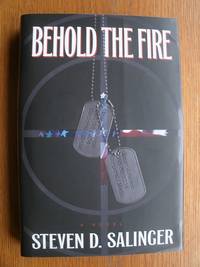 Behold the Fire de Salinger, Steven D - 1997